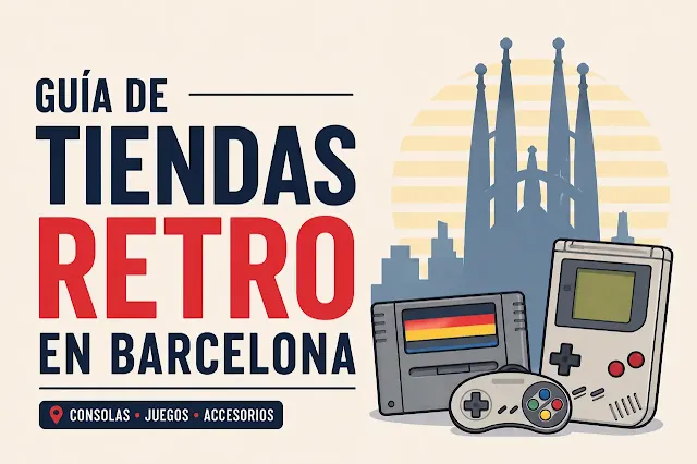 Tiendas de retrogaming en Barcelona: guía 2026