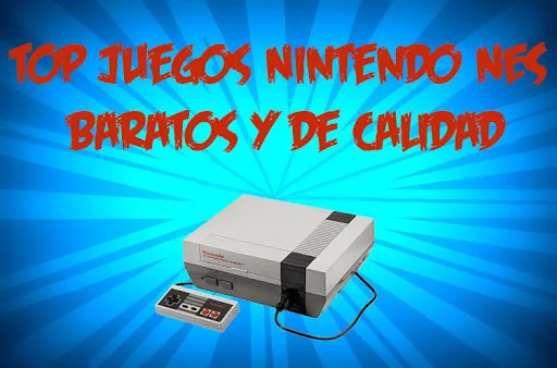 lista de juegos de nintendo nes baratos y de calidad
