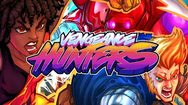 vengeance hunters nuevo beat'em up para NEO GEO AES y MVS, Playstation PC Steam y Nintendo Switch