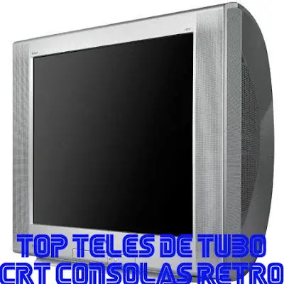TOP Mejores Teles de tubo CRT para consolas retro