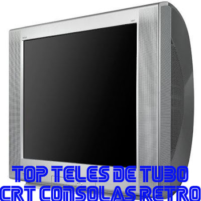 TOP Teles de tubo CRT para consolas retro