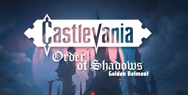 Golden Belmont reimagina Castlevania Order of Shadows en GBC
