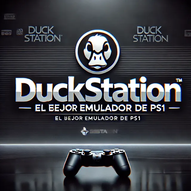 duckstation mejor emulador de ps1 disponible con mejoras gráficas para Windows, Android