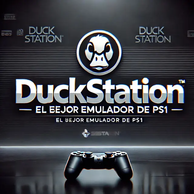 duckstation mejor emulador de ps1 disponible con mejoras gráficas para Windows, Android